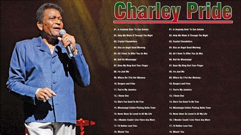 charley pride greatest hits full album best country songs of charley pride hq 2021 youtube