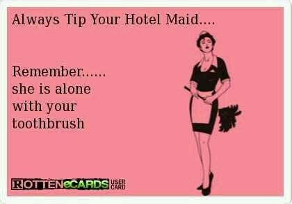 Pin By Stacey Shipp On Quotes Hotel Humor Work Humor Housekeeping