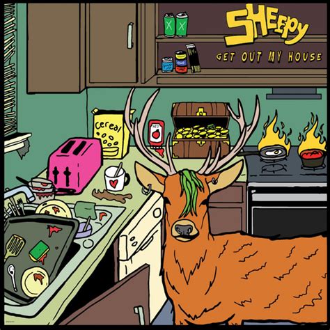 Get Out My House Album By Sheepy Spotify
