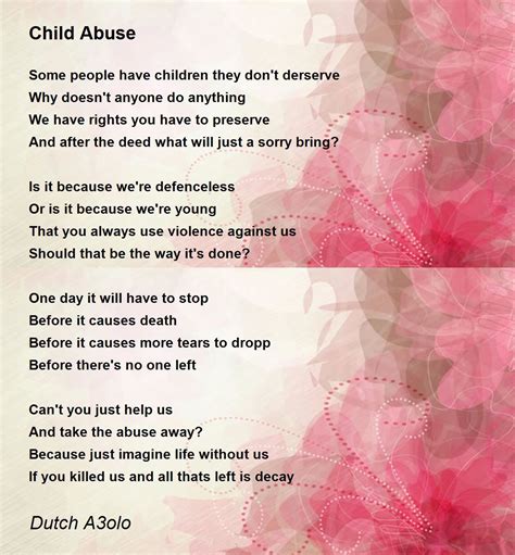Child Abuse By Dutch A3olo Child Abuse Poem