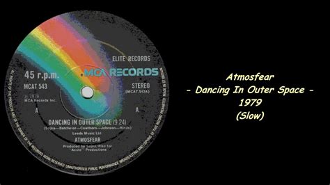 Atmosfear - Dancing In Outer Space - 1979 (Slow) - YouTube