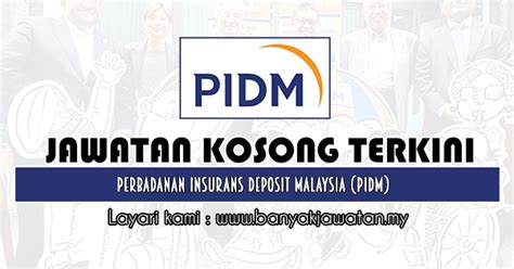 During this video, you might gained some extraordinary knowledges regarding to the pidm and akpk institutions and we hope it's helpful for your to have a. Jawatan Kosong di Perbadanan Insurans Deposit Malaysia ...
