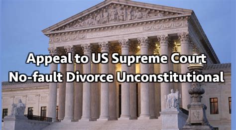 appeal to us supreme court no fault divorce unconstitutional mary s advocates