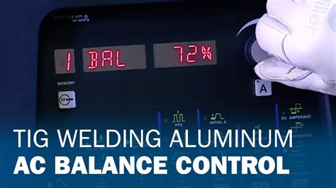 Tig Welding Aluminum Ac Balance Control Youtube