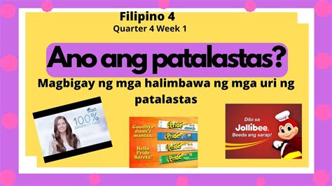 Magbigay Ng Halimbawa Ng Mga Patalastas Filipino 4 Quarter 4 Week 1 Grade 4 Ano Ang Patalastas