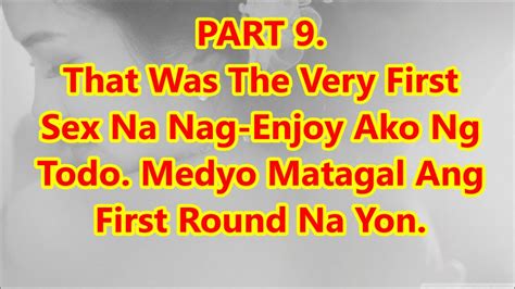Mysterious Marriage Contract Part 9 That Was The Very First Sex Na Nag Enjoy Ako Ng Todo
