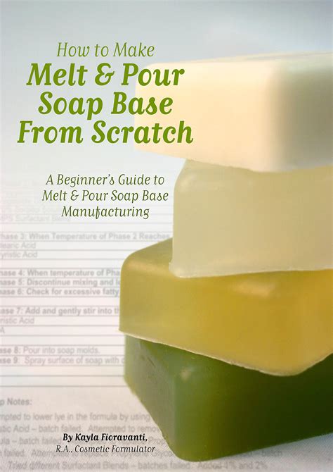 How Is Melt And Pour Soap Base Made