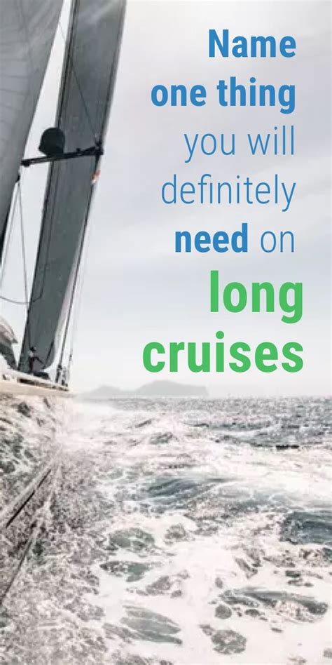 41 Sailboat Cruising Essentials For Long Trips Improve Sailing