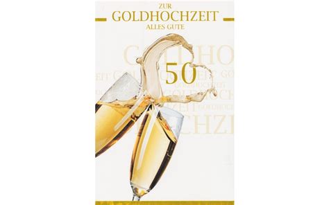 Wie jede blüte welkt und jede jugend dem alter weicht, blüht jede lebensstufe. Goldhochzeit - 50. Hochzeitstag - Glückwunschkarte ...