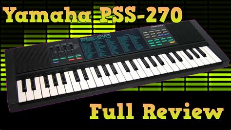 Yamaha Pss 270 Retro Keyboard Full Review Youtube