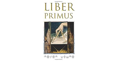 The Complete Liber Primus By Antonio Kowatsch