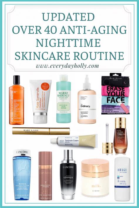 Updated Over 40 Anti Aging Skincare Routine Everyday Holly