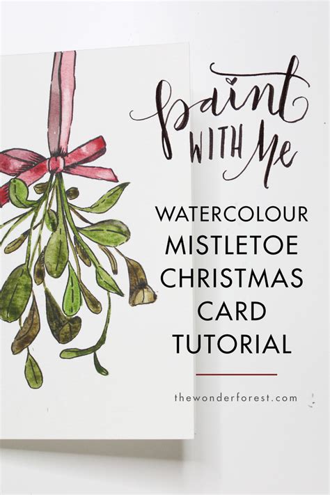 Give these 3 fun and easy diy watercolor cards a try! Paint With Me: Mistletoe Watercolour Christmas Card ...