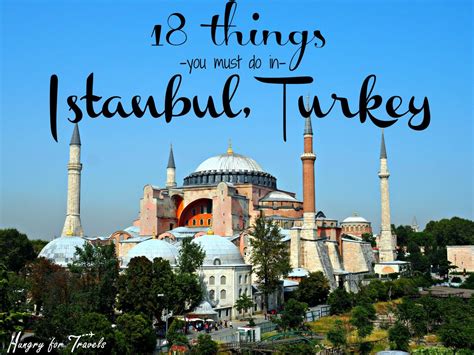 What To Do In Istanbul Hungry For Travels Turkey Travel Tips And Guides