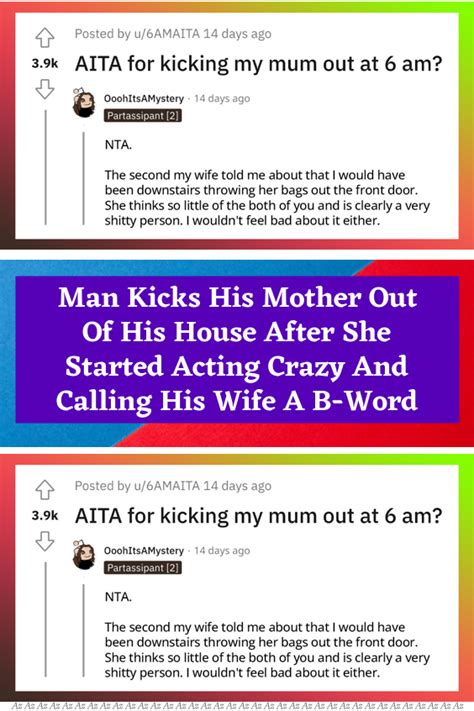 Two Screenshots With Text That Reads Man Kicks His Mother Out Of His House After She Started
