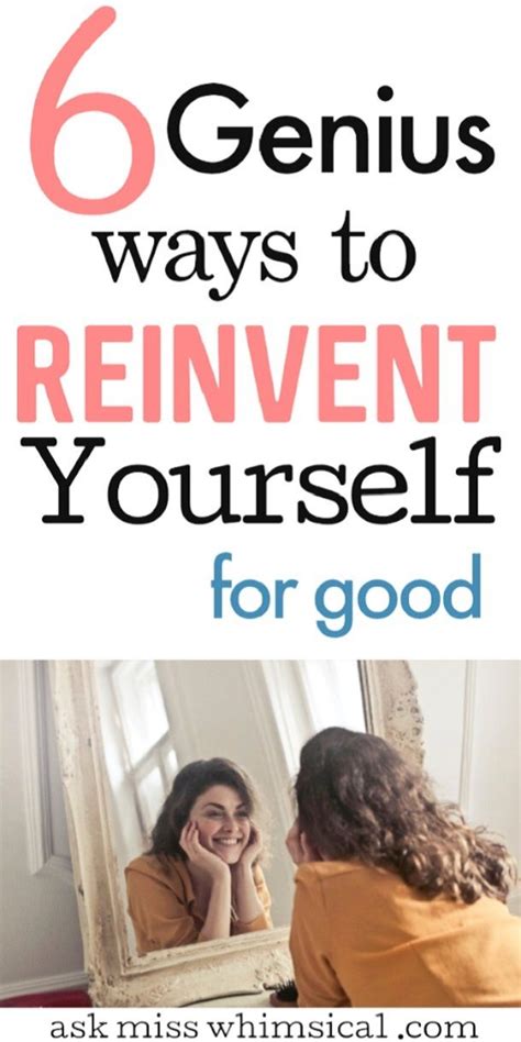 6 Ways To Reinvent Yourself In Order To Improve Your Life In 2020 How