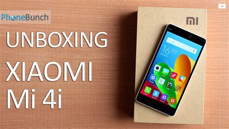 Xiaomi Mi4i Unboxing And Hands On Overview Youtube