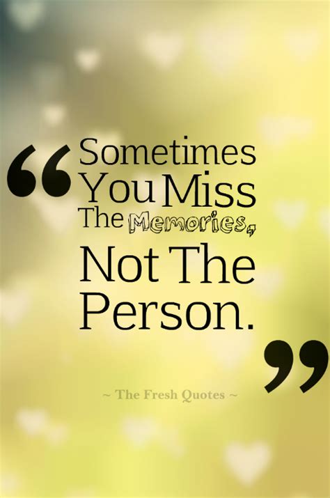 Maybe you would like to learn more about one of these? 50+ Missing You Quotes, Sayings About Missing Someone