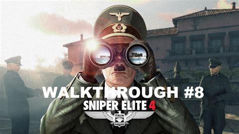 Sniper Elite 4 Walkthrough 8 Pt Br Youtube