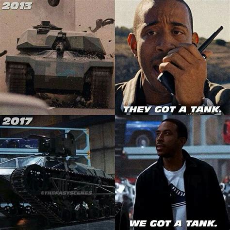 Fast And Furious 2013 Tej Say They Got A Tanks Now In 2017 Of Fast