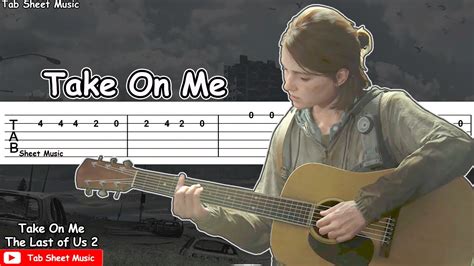 The Last Of Us 2 Take On Me Ellie Guitar Tutorial Youtube