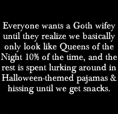 Goth Quotes Horror Quotes Dark Quotes Goth Humor Goth Memes Smile Quotes Words Quotes