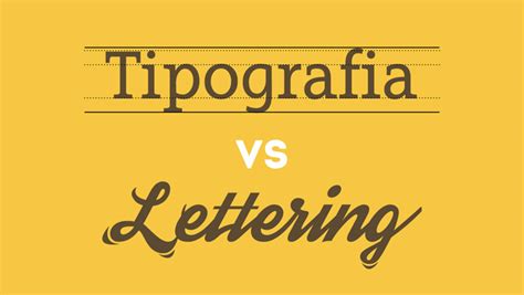 Entendendo A Diferença Entre Tipografia E Lettering