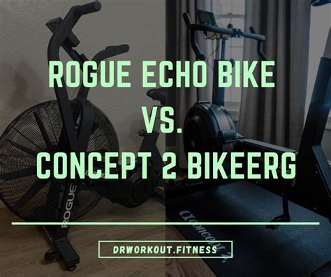 Rogue Echo Bike Vs Concept 2 Bikeerg The Differences That Matter Dr
