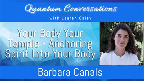 Your Body, Your Temple: Anchoring Spirit in Your Body with Barbara