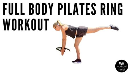 Pilates Ring Full Body Workout Youtube