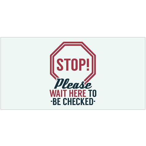 Stop Please Wait Here To Be Checked Blue Banner Plum