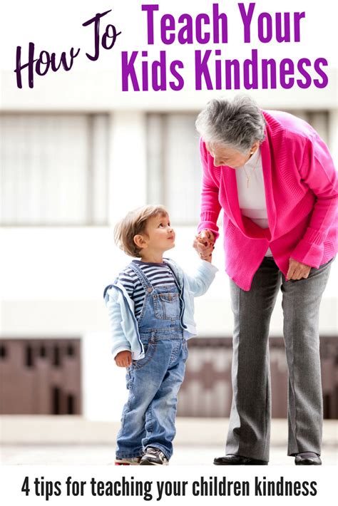 4 Easy Tips For Teaching Children Kindness Teach Kids Kindness