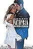 Patricia Secretos De Una Pasi N Tv Movie Release Info Imdb