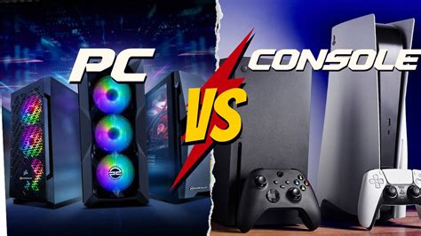 Pc Gaming Vs Console Gaming The Ultimate Showdown Youtube