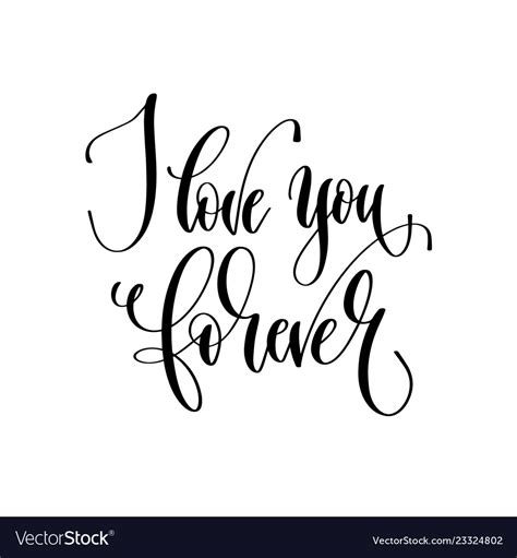 I Love You Forever Hand Lettering Inscription Vector Image