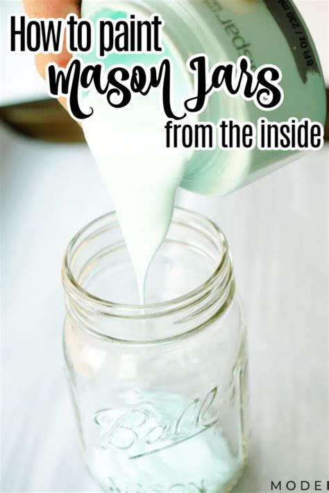 How To Paint Mason Jars From The Inside Painted Mason Jars Mason Jar