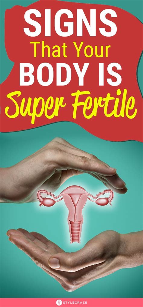 Ways Your Body Tells You Youre Super Fertile Fertility Body