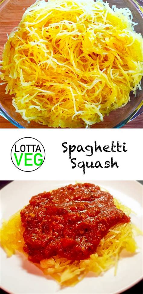Spaghetti Squash Recipe Fast Easy Nutritious And Delicious Lottaveg