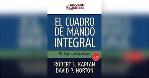 El Cuadro De Mando Integral Resumen Gratuito Robert S Kaplan Y David
