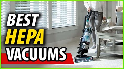 Hepa Vacuums Best Hepa Vacuum Cleaners Reviews Top 5 Choices In