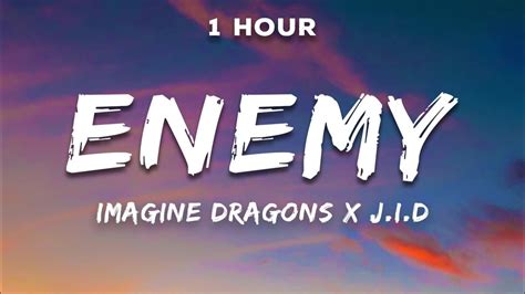 1 Hour Imagine Dragons X Jid Enemy Lyrics Youtube
