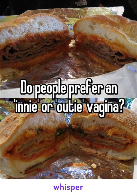 Do People Prefer An Innie Or Outie Vagina