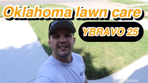 Oklahoma Lawn Care Ybravo 25 Youtube