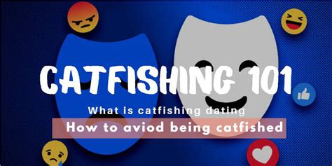 Catfishing 101 What Is Catfishing Dating And How To Avoid Dating Scammers