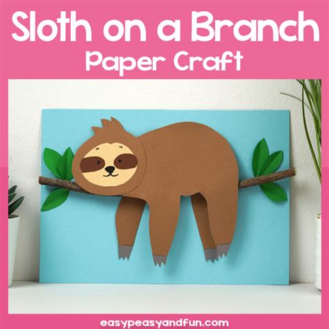 Sloth On A Branch Craft Template Easy Peasy And Fun Membership