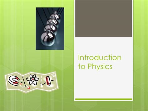 Ppt Introduction To Physics Powerpoint Presentation Id2055830