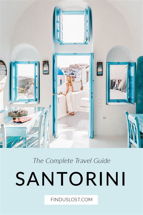 The Complete Santorini Greece Travel Guide Find Us Lost