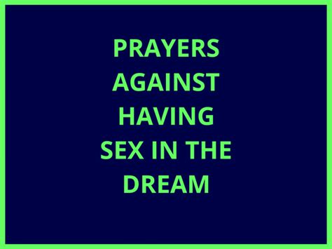 Prayers Against Having Sex In The Dream