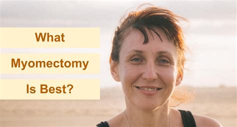 What Myomectomy Is Best — Gynaecologist Brisbane