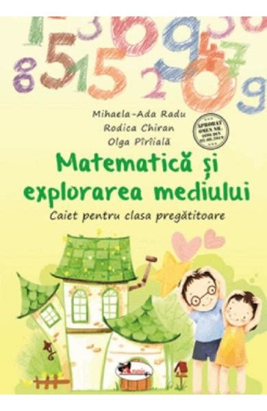 Matematica Si Explorarea Mediului Clasa Pregatitoare Info Cartea